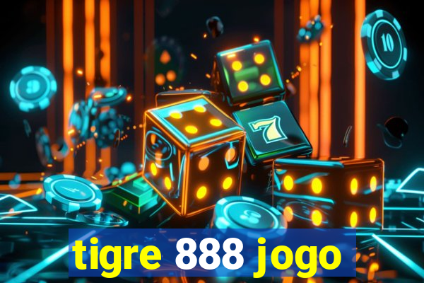 tigre 888 jogo